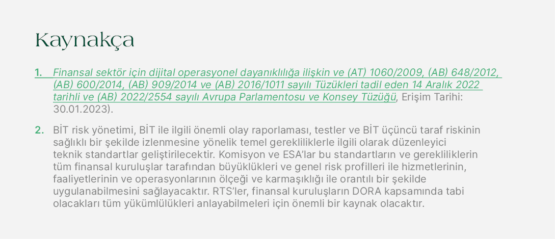 Kaynak a 1. Finansal sekt r i in dijital operasyonel dayan kl l a ili kin ve (AT) 1060/2009, (AB) 648/2012, (AB) 600...