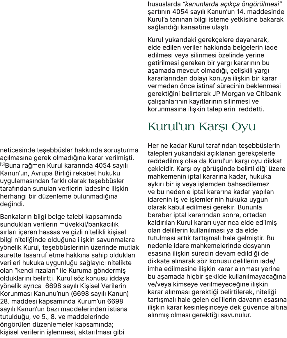 neticesinde te ebb sler hakk nda soru turma a lmas na gerek olmad   na karar verilmi ti.[5]Buna ra men Kurul karar n...
