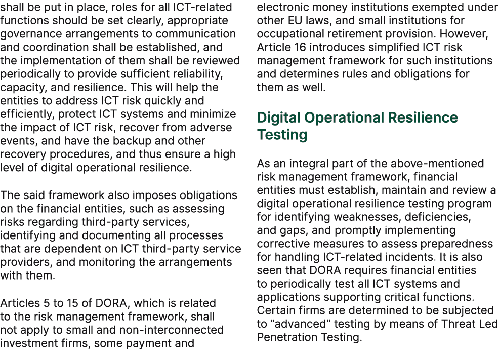 shall be put in place, roles for all ICT related functions should be set clearly, appropriate governance arrangements...