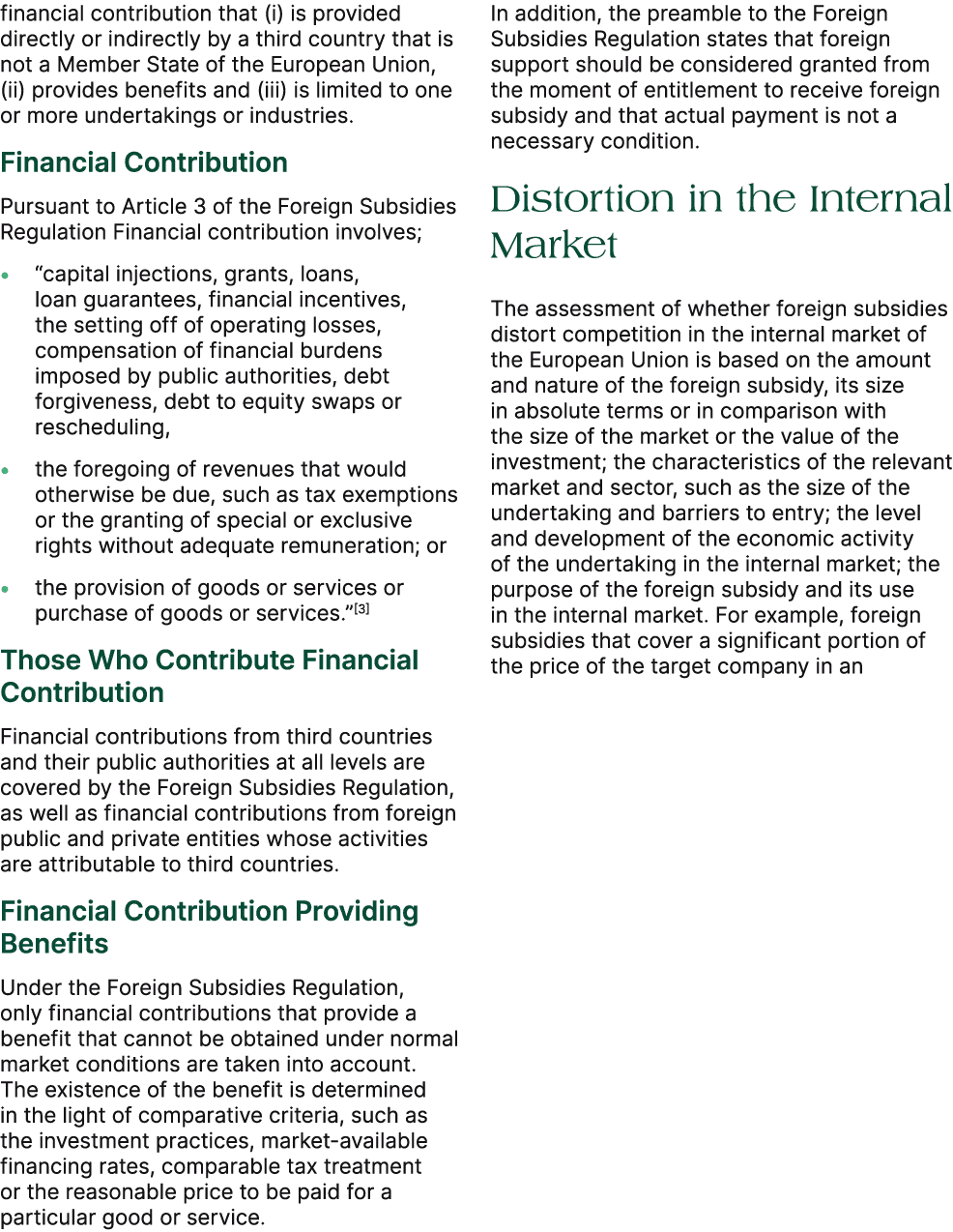 financial contribution that (i) is provided directly or indirectly by a third country that is not a Member State of t...