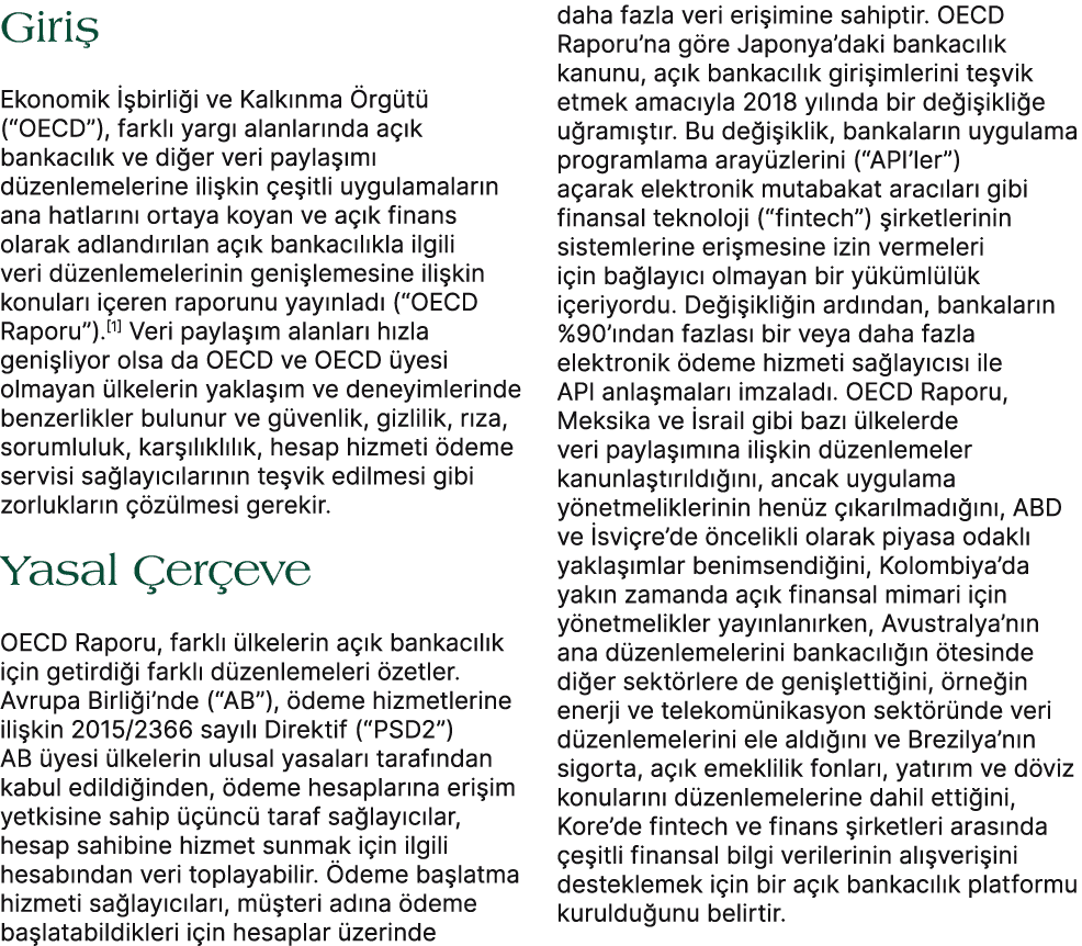 Giri Ekonomik   birli i ve Kalk nma  rg t  (“OECD”), farkl  yarg  alanlar nda a  k bankac l k ve di er veri payla  m...