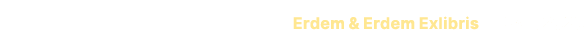 Erdem & Erdem Exlibris | Mart 2023