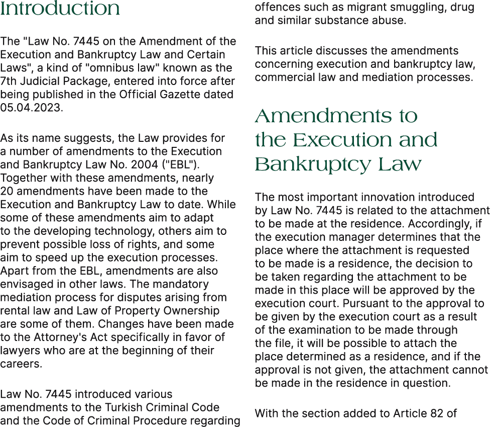 Introduction The \“Law No. 7445 on the Amendment of the Execution and Bankruptcy Law and Certain Laws\", a kind of \"...