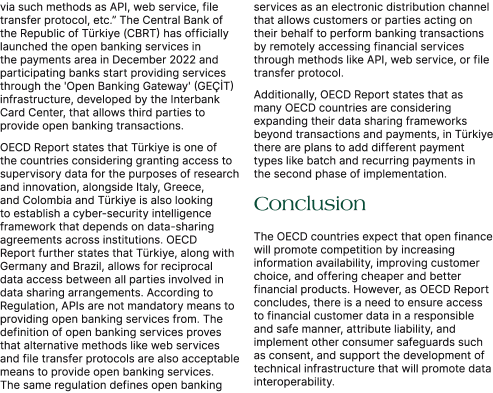 via such methods as API, web service, file transfer protocol, etc.” The Central Bank of the Republic of T rkiye (CBRT...