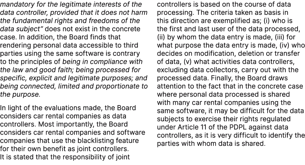 mandatory for the legitimate interests of the data controller, provided that it does not harm the fundamental rights ...