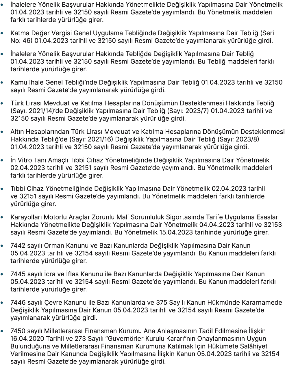 • halelere Y nelik Ba vurular Hakk nda Y netmelikte De i iklik Yap lmas na Dair Y netmelik 01.04.2023 tarihli ve 321...