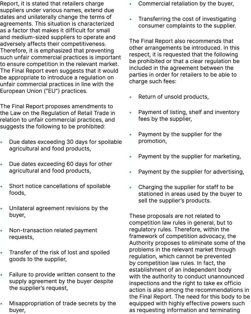 Report, it is stated that retailers charge suppliers under various names, extend due dates and unilaterally change th...