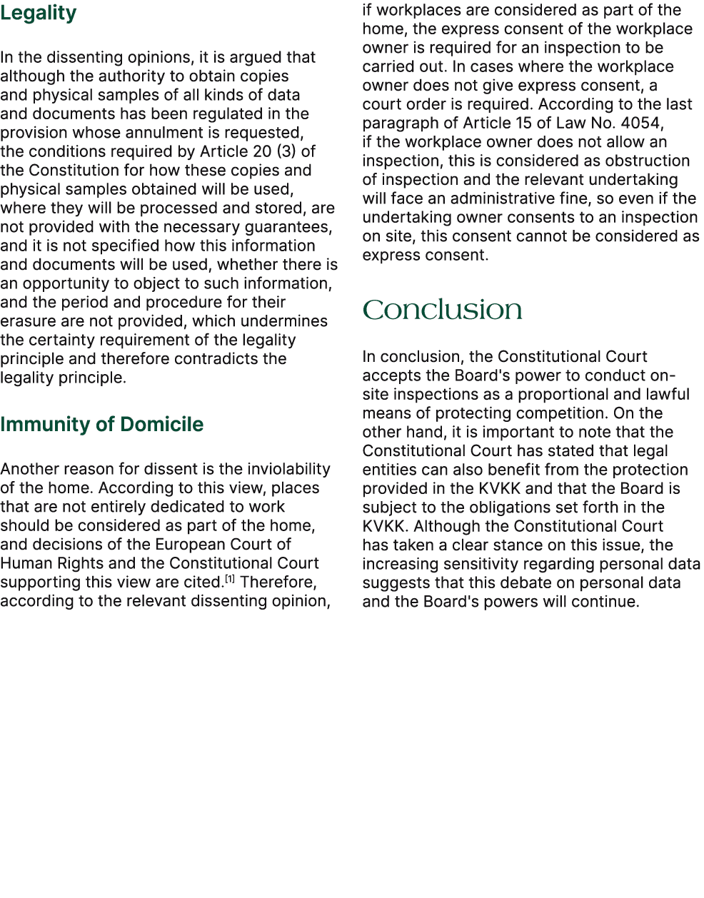 Legality In the dissenting opinions, it is argued that although the authority to obtain copies and physical samples o...