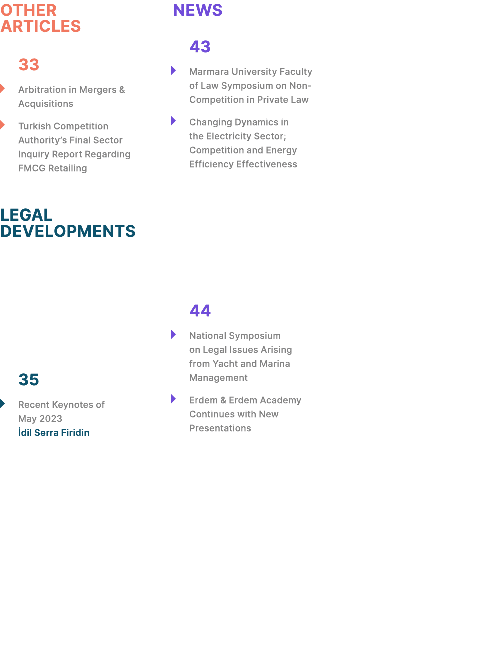 OTHER ARTICLES 33 � Arbitration in Mergers & Acquisitions � Turkish Competition Authority’s Final Sector Inquiry Repo...