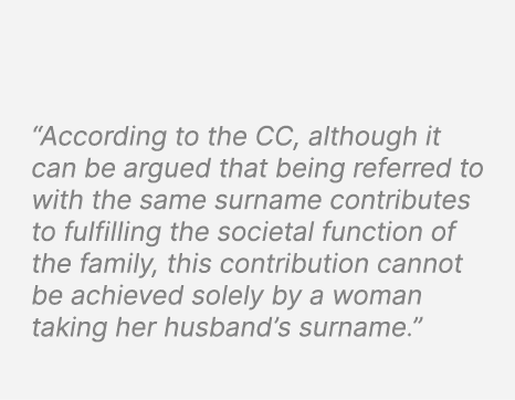 “According to the CC, although it can be argued that being referred to with the same surname contributes to fulfillin...