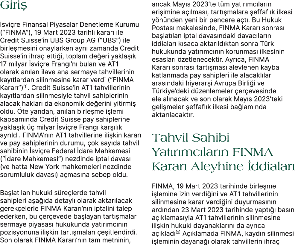 Giri  svi re Finansal Piyasalar Denetleme Kurumu (“FINMA”), 19 Mart 2023 tarihli karar  ile Credit Suisse’in UBS Gro...