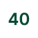 40