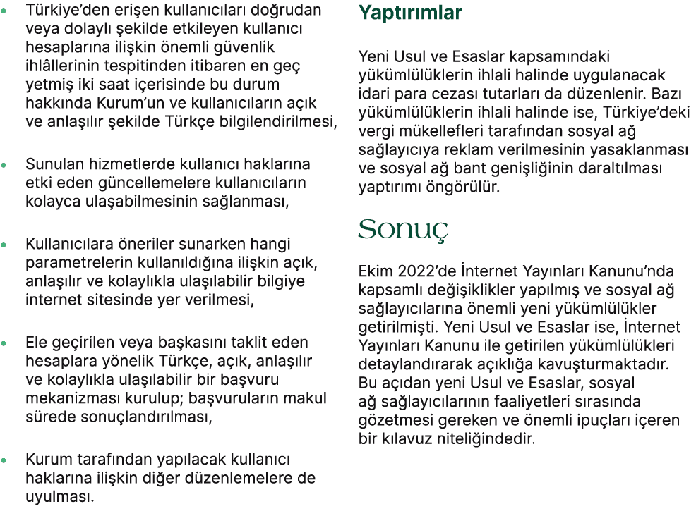 • T rkiye’den eri en kullan c lar do rudan veya dolayl   ekilde etkileyen kullan c  hesaplar na ili kin  nemli g ven...