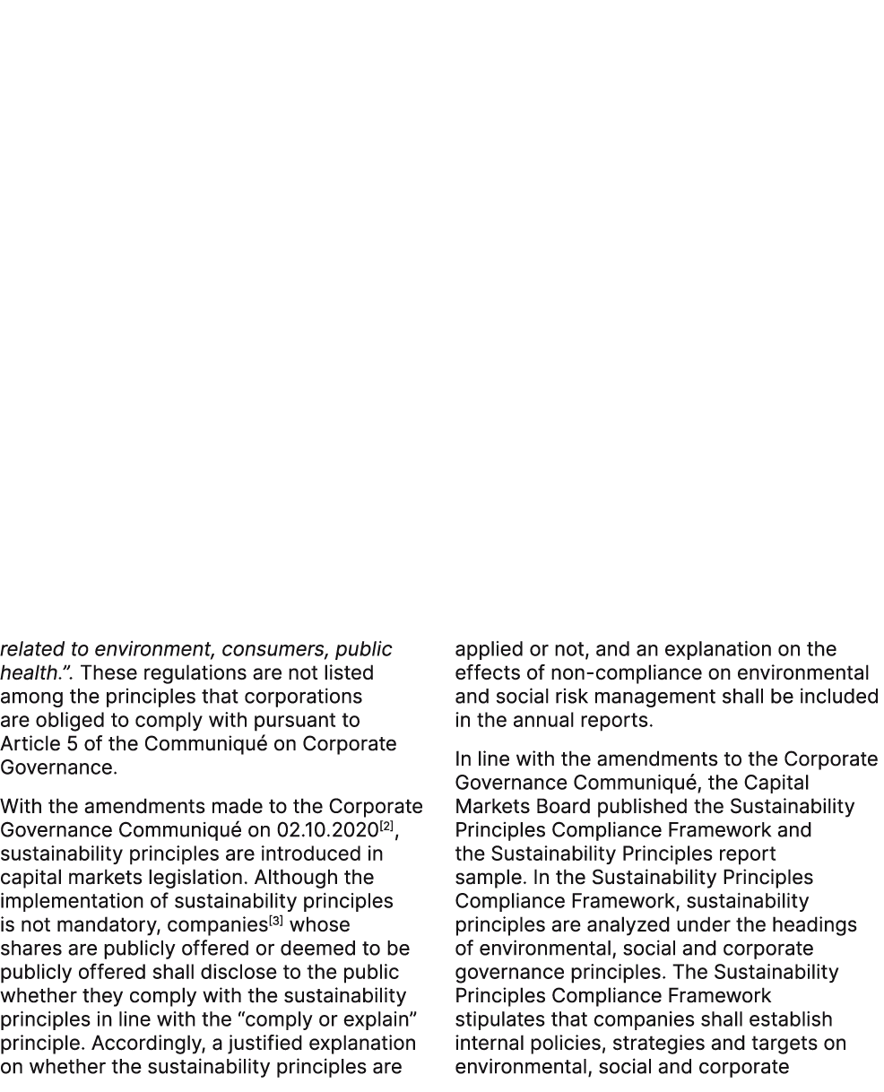 related to environment, consumers, public health.”. These regulations are not listed among the principles that corpor...