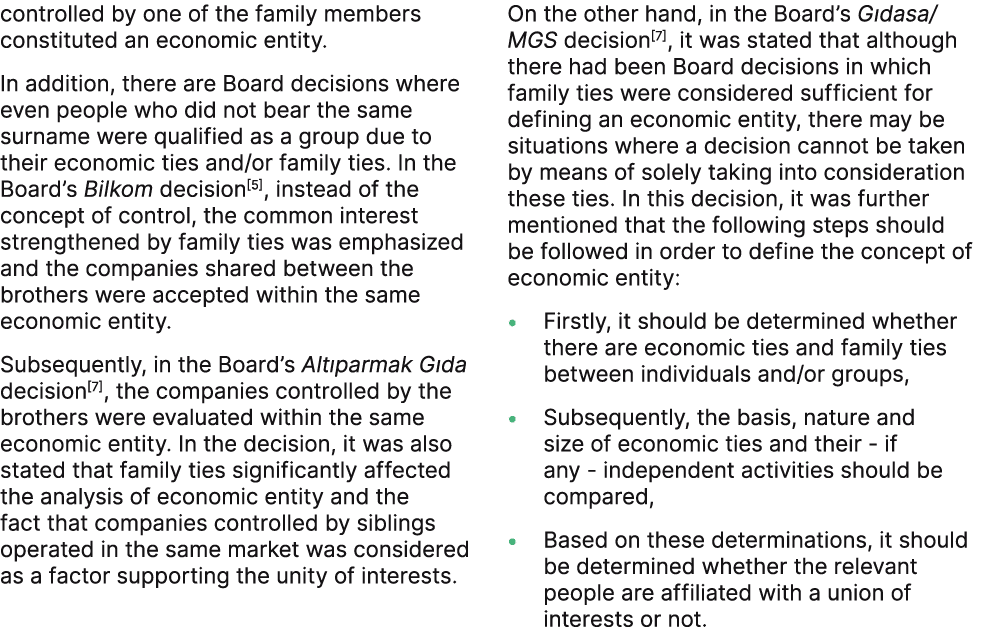 controlled by one of the family members constituted an economic entity. In addition, there are Board decisions where ...