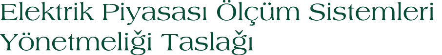Elektrik Piyasas  l  m Sistemleri Y netmeli i Tasla  