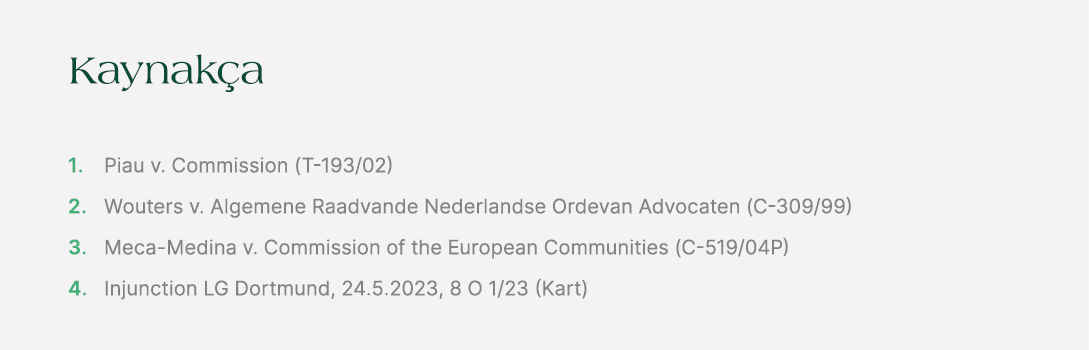 Kaynak a 1. Piau v. Commission (T 193/02) 2. Wouters v. Algemene Raadvande Nederlandse Ordevan Advocaten (C 309/99) 3...