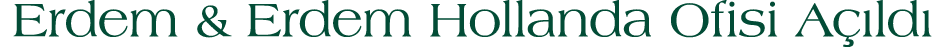 Erdem & Erdem Hollanda Ofisi A ld 