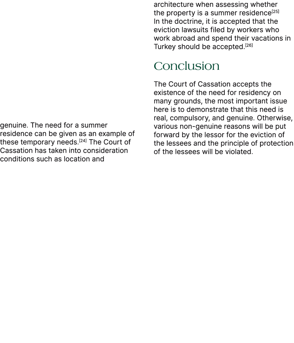 genuine. The need for a summer residence can be given as an example of these temporary needs.[24] The Court of Cassat...