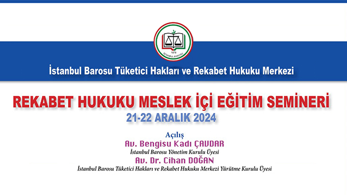 Rekabet Hukuku Meslek İçi Eğitim Semineri